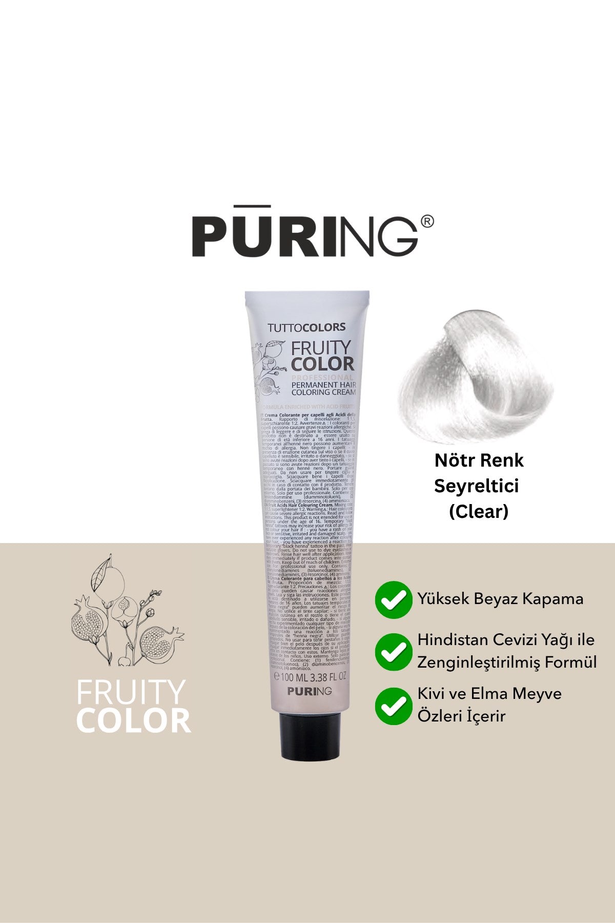PURING Fruity Color Meyve Asitli Profesyonel Krem Saç Boyası 100ml - Nötr Renk Seyreltici (Clear)